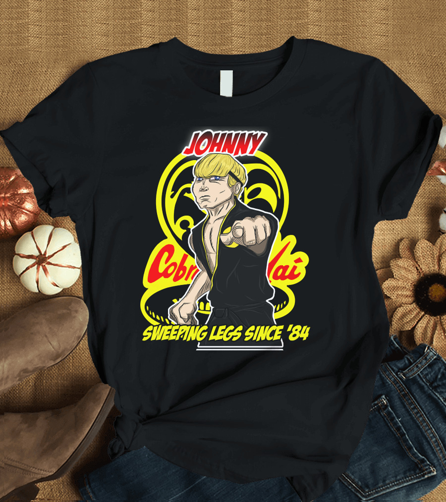 Johnny Cobra Kai Sweeping Legs Since '84 T-Shirt