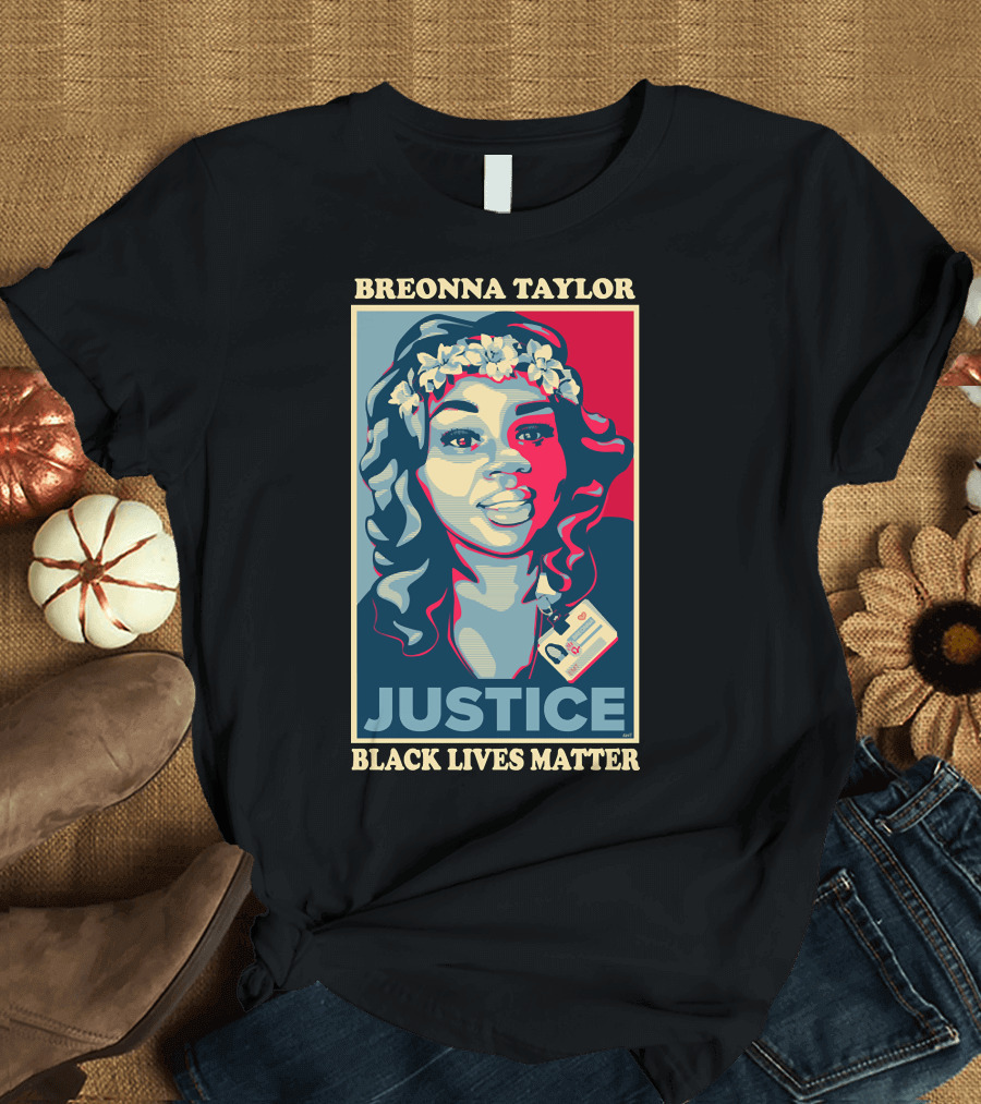 Breonna Taylor Justice Black Lives Matter T-Shirt