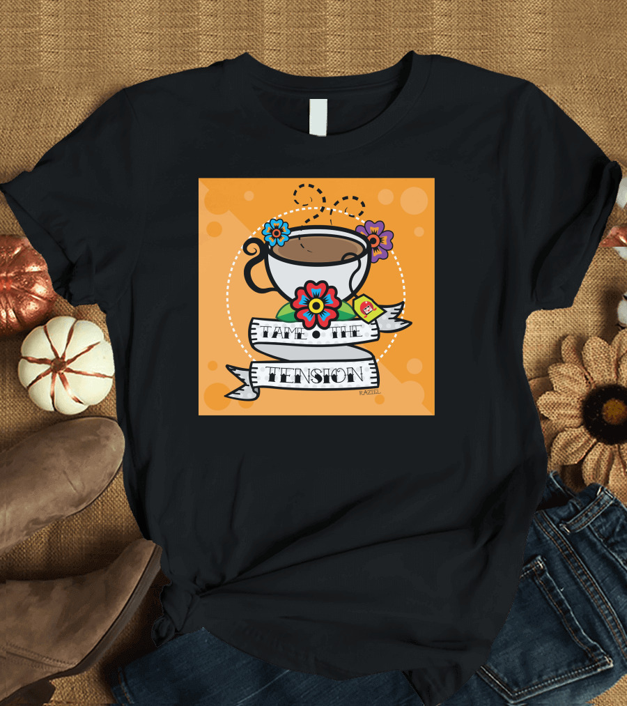 Miss Coco Peru Tame the Tension Tea Cup by Raziel T-Shirt