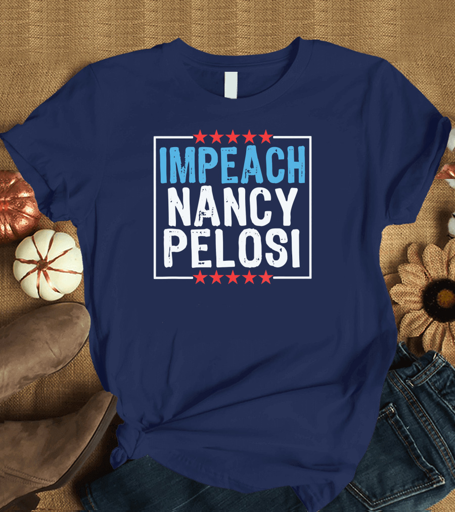 Impeach Nancy Pelosi Anti Nancy Pelosi Stars T-Shirt