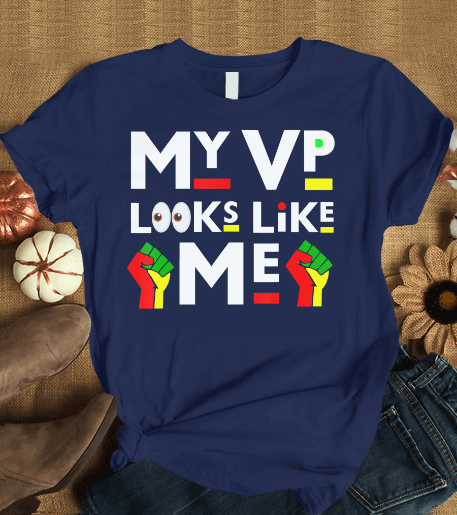 My VP Looks Like Me Melanin Black Girl Raised Fist Icons Emoji Eyes T-Shirt