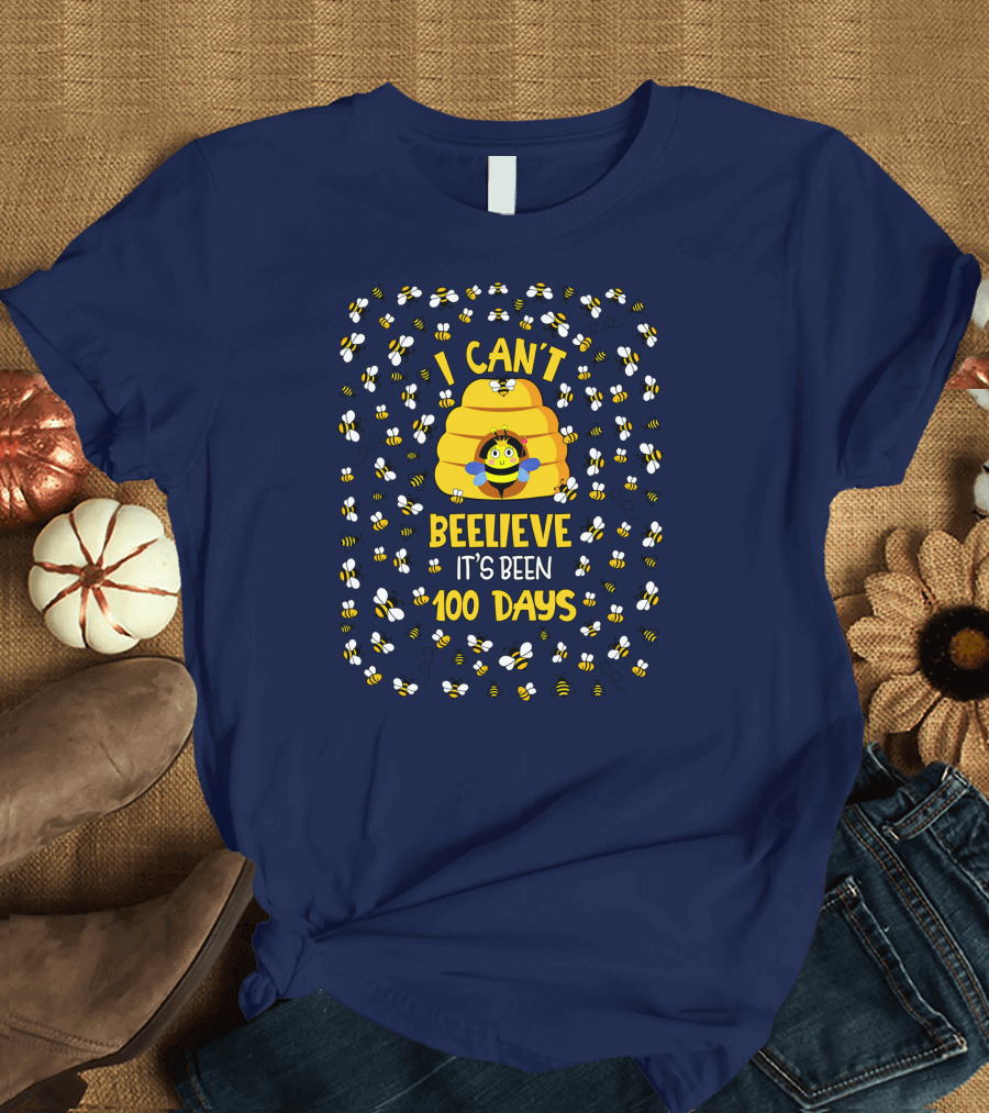 I Can't Beelieve It's Been 100 Days Bees Lover Student T-Shirt