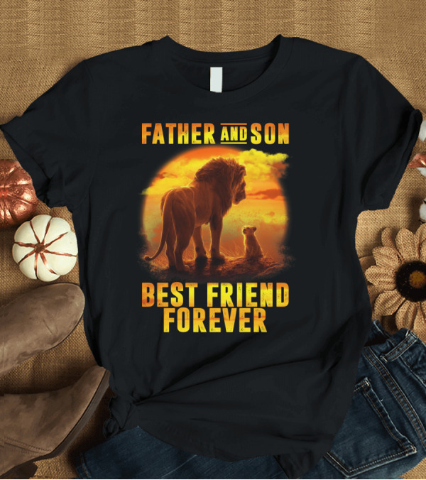 T-Shirt: Father And Son Best Friend Forever The Lion King Silhouette Fan T-Shirt Father And Son Best Friend Forever The Lion King Silhouette Fan T-Shirt