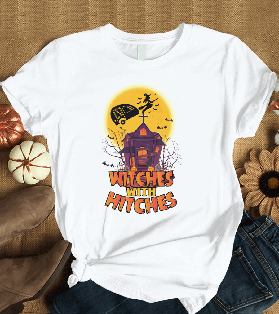 Witches With Hitches Halloween Camping Theme with Haunted House and Flying Witch T-Shirt