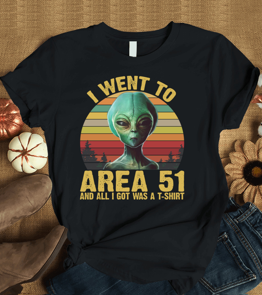 I Went To Area 51 And All I Got Was A T-Shirt With Funny Alien Retro Sunset T-Shirt