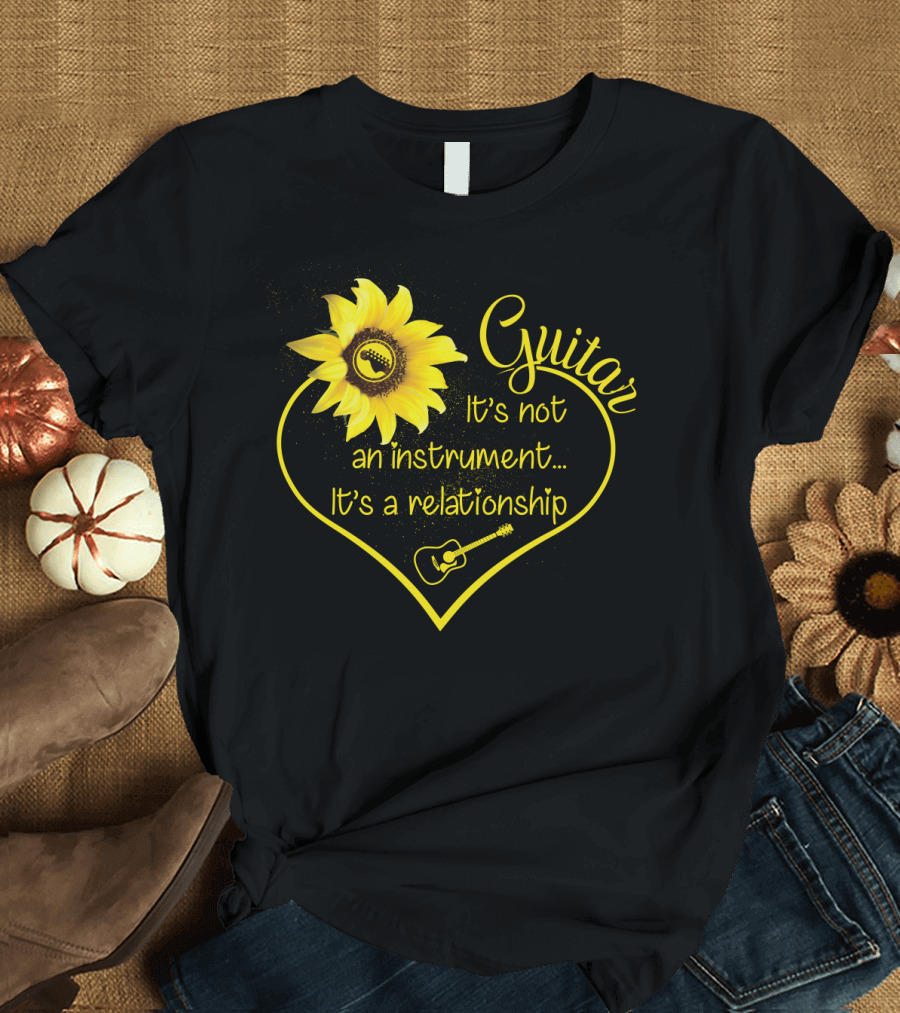 Guitar It's Not an Instrument It's a Relationship Sunflower Heart Guitar Lover T-Shirt