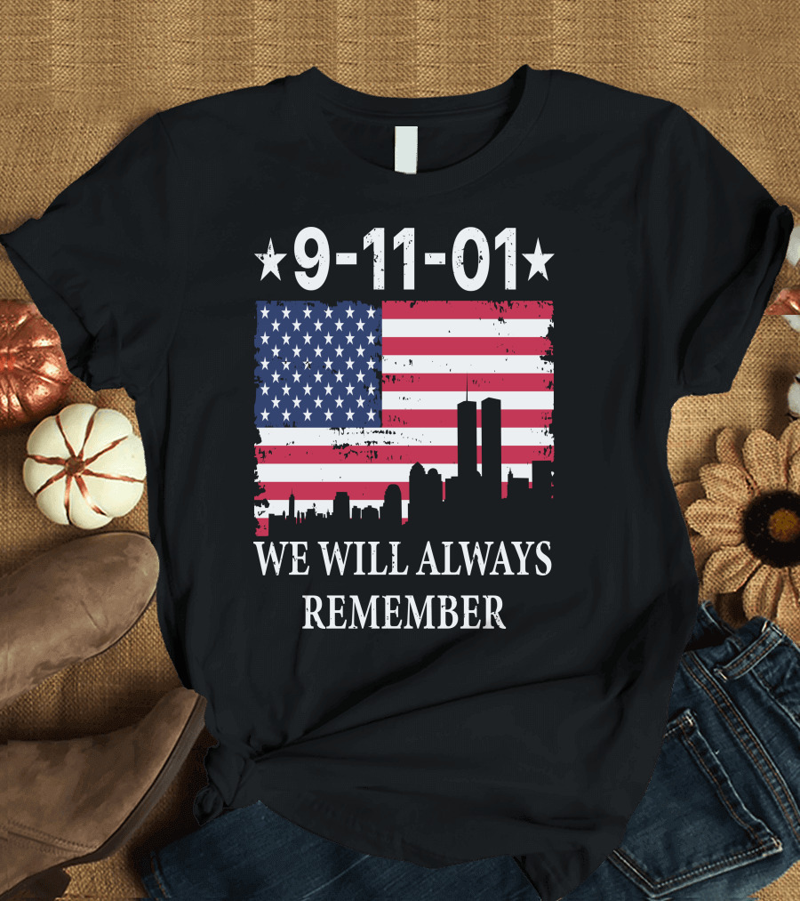 9-11-01 We Will Always Remember Twin Towers American Flag Skyline T-Shirt