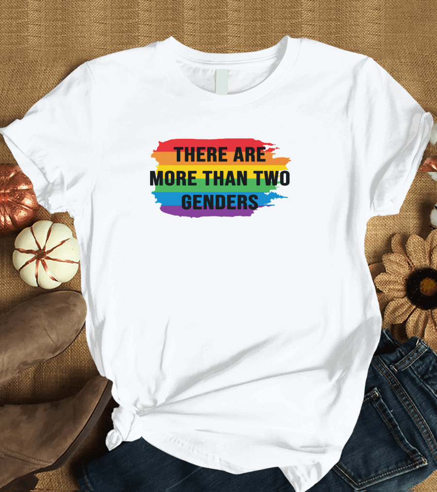 THERE ARE MORE THAN TWO GENDERS Rainbow Pride Flag T-Shirt