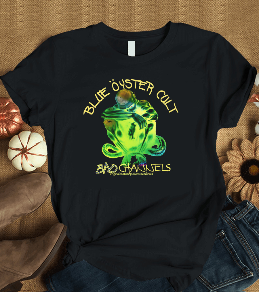 Blue Öyster Cult Bad Channels Original Motion Picture Soundtrack T-Shirt