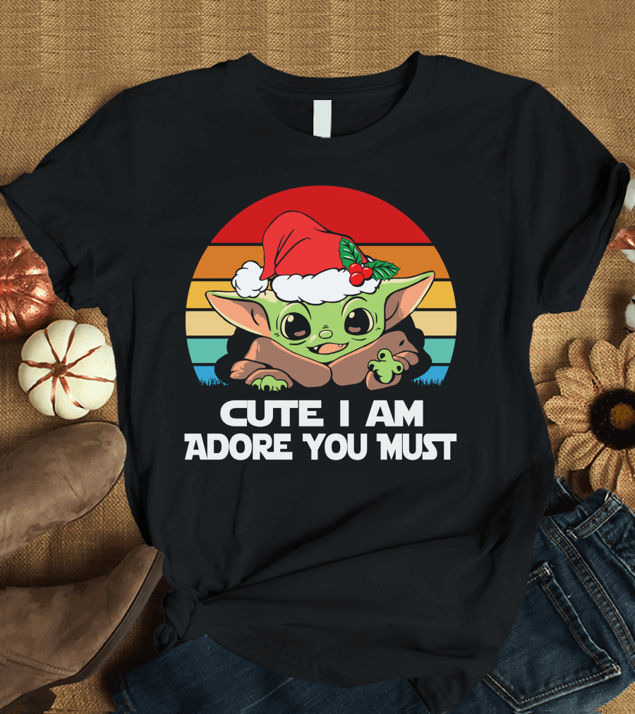 Cute I Am Adore You Must Festive T-Shirt