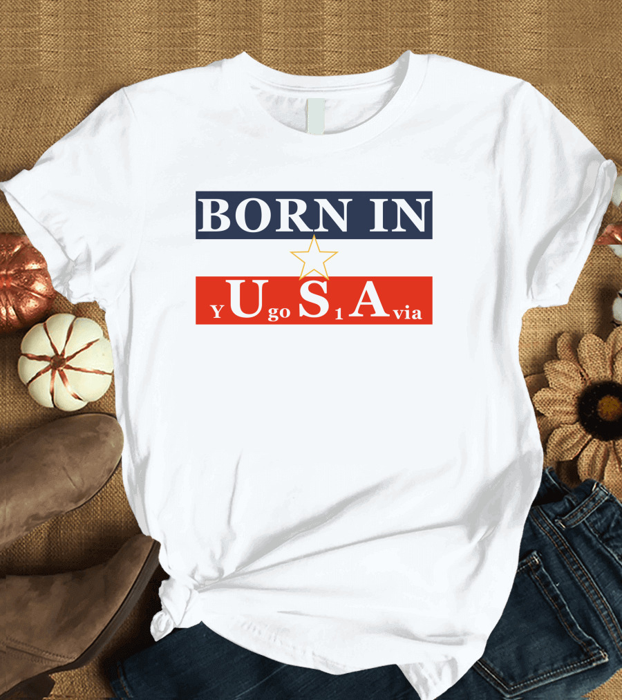 Born In USA Y Go 1 Via Neighbours Wifi T-Shirt