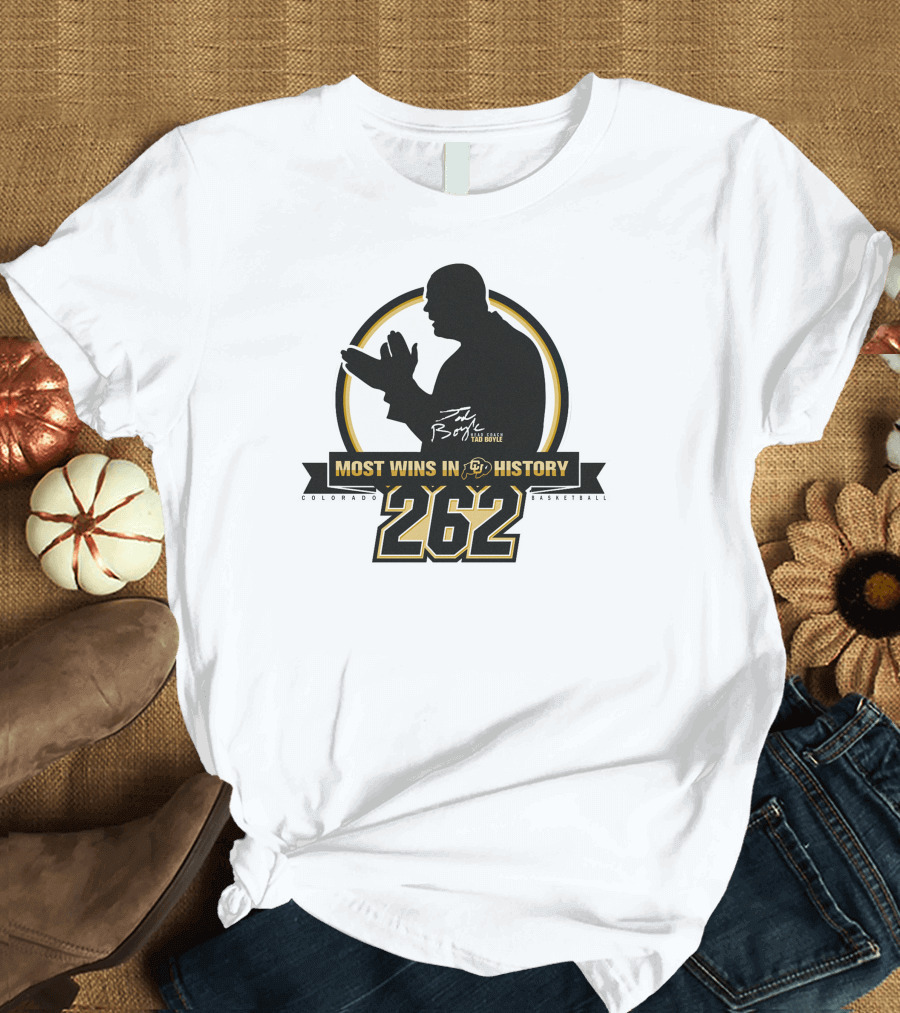 Tad Boyle Most Wins in Colorado Basketball History 262 T-Shirt