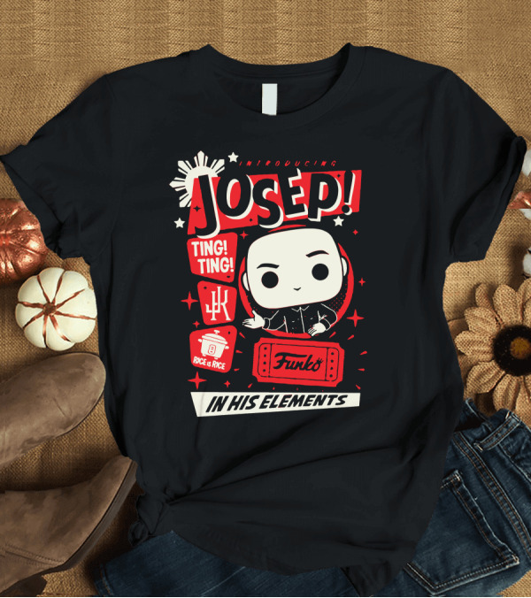 T-Shirt: Introducing Josep Funko Pop Ting Ting In His Elements T-Shirt Introducing Josep Funko Pop Ting Ting In His Elements T-Shirt