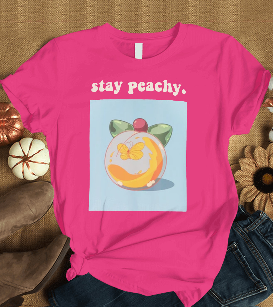 Stay Peachy Butterfly Peachy Squad Merch T-Shirt