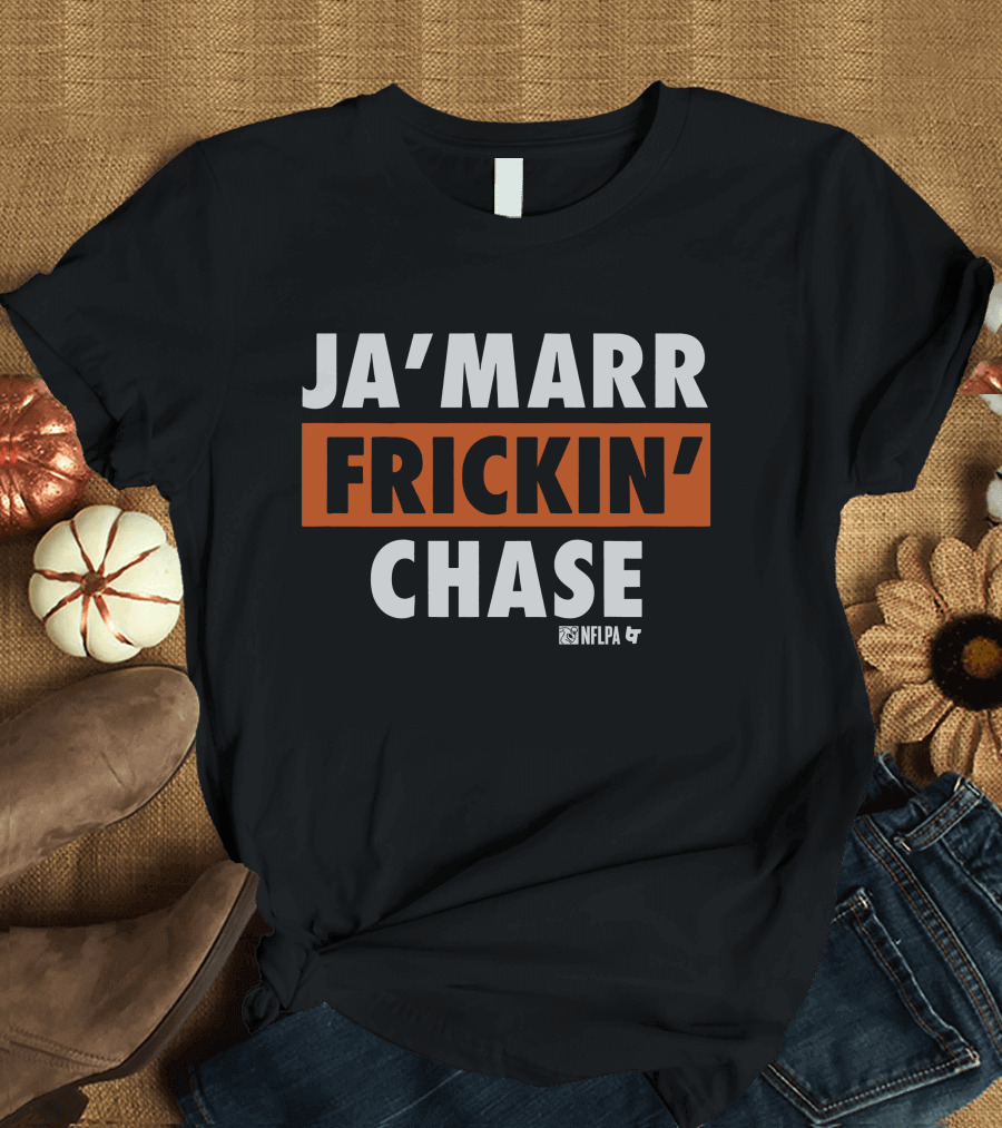 JA'MARR FRICKIN' CHASE NFLPA T-Shirt