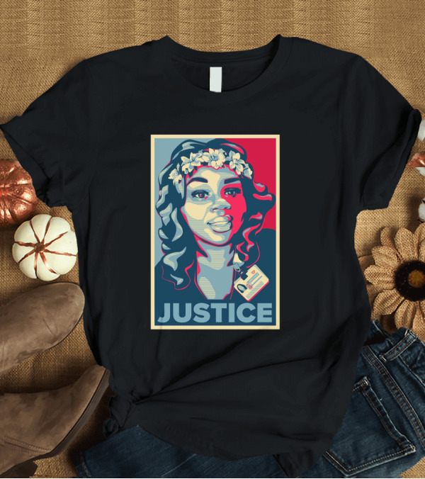 T-Shirt: Justice For Breonna Taylor Say Her Name T-Shirt Justice For Breonna Taylor Say Her Name T-Shirt