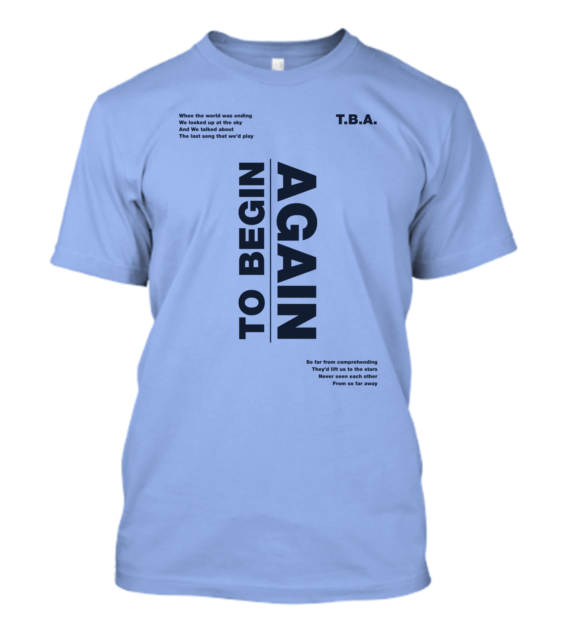 T.B.A. Ingrid Michaelson Merch To Begin Again Song Lyrics T-Shirt