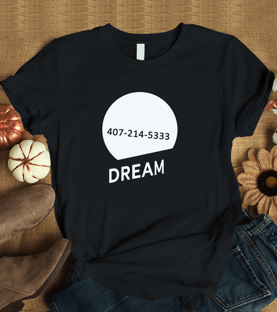 Dream 407 214 5333 Bold White Circle T-Shirt