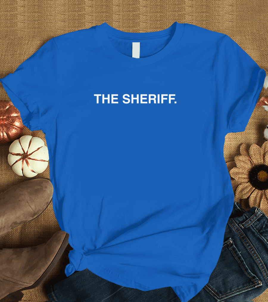 THE SHERIFF Obvious T-Shirt