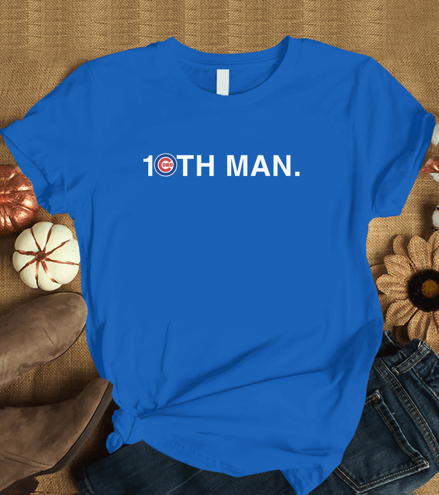 Chicago Cubs 10TH Man T-Shirt