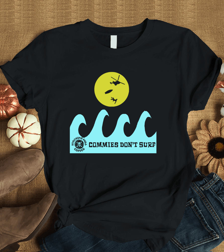 Stocking Mill Coffee Commies Don't Surf Helicopter and Waves T-Shirt