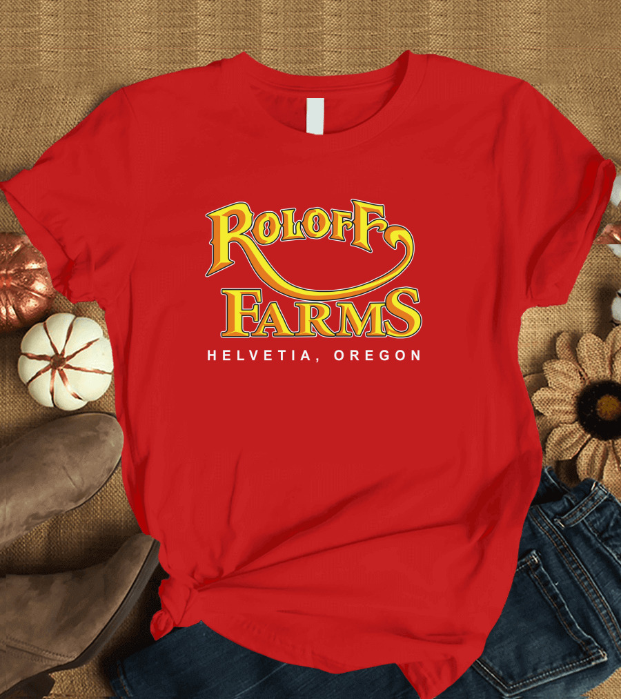 Roloff Farms Helvetia Oregon T-Shirt