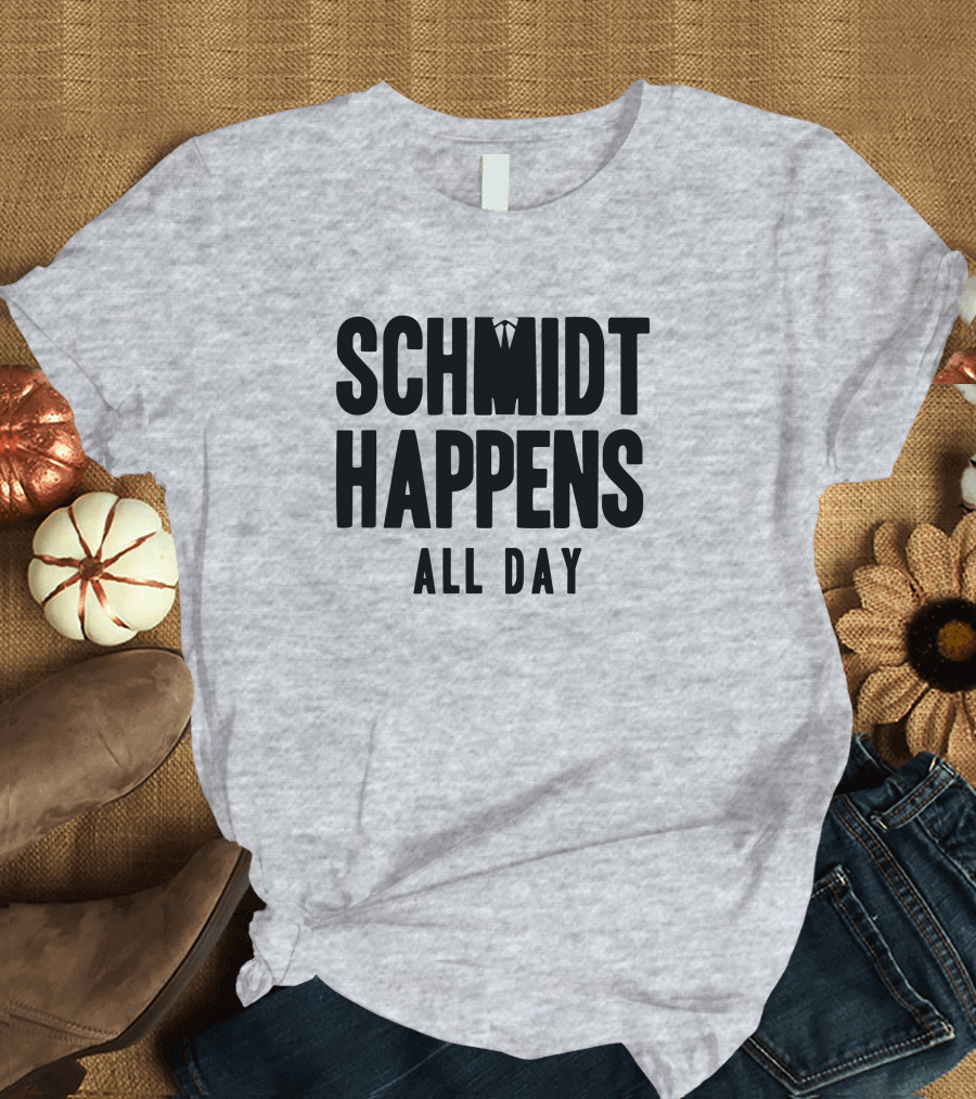 Schmidt Happens All Day Suit Tie T-Shirt