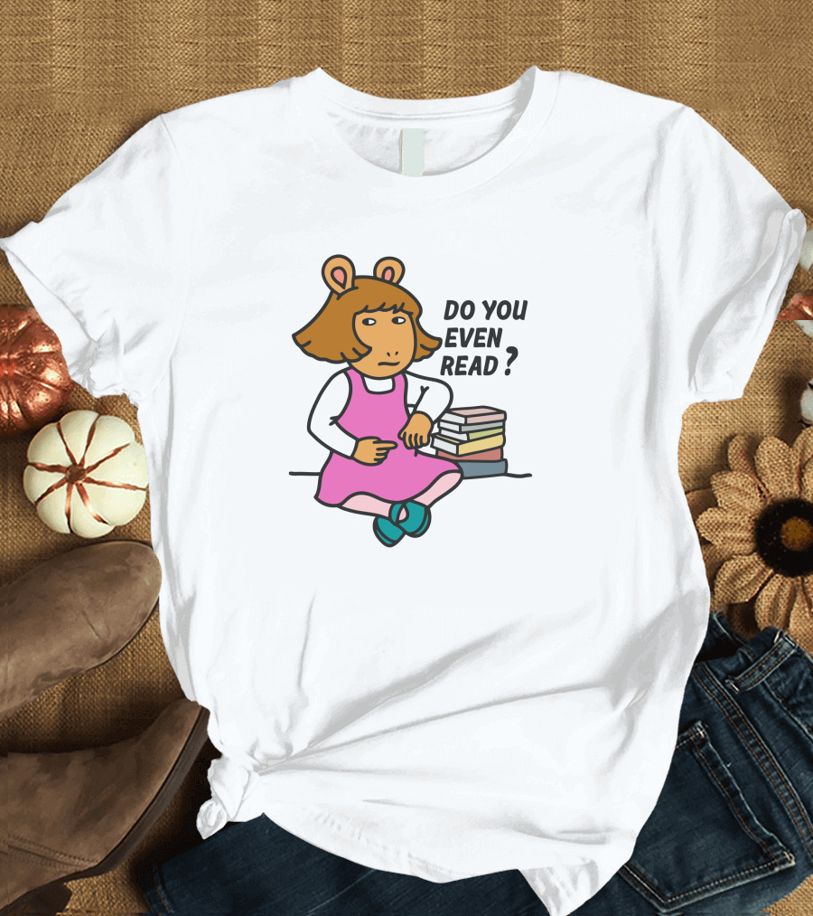 D.W. Read Do You Even Read Inkwell Threads Sitting with Books T-Shirt