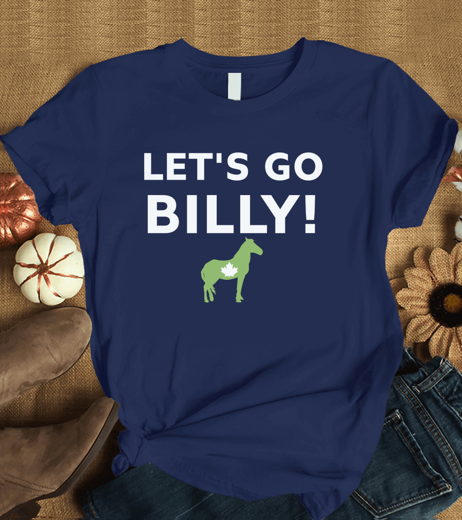 LET'S GO BILLY Maple Leaf Horse Canada Spirit T-Shirt