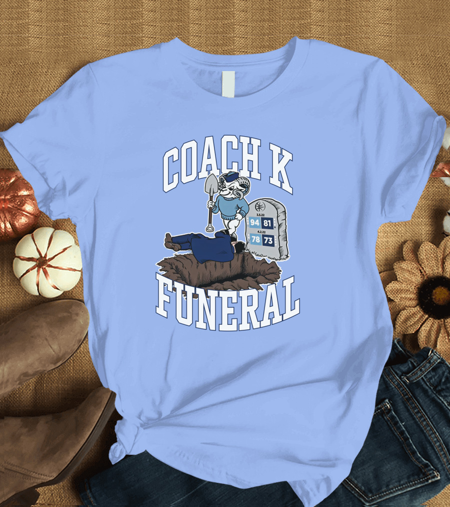 Coach K Funeral Duke University Shovel Mascot Graveyard Dates T-Shirt