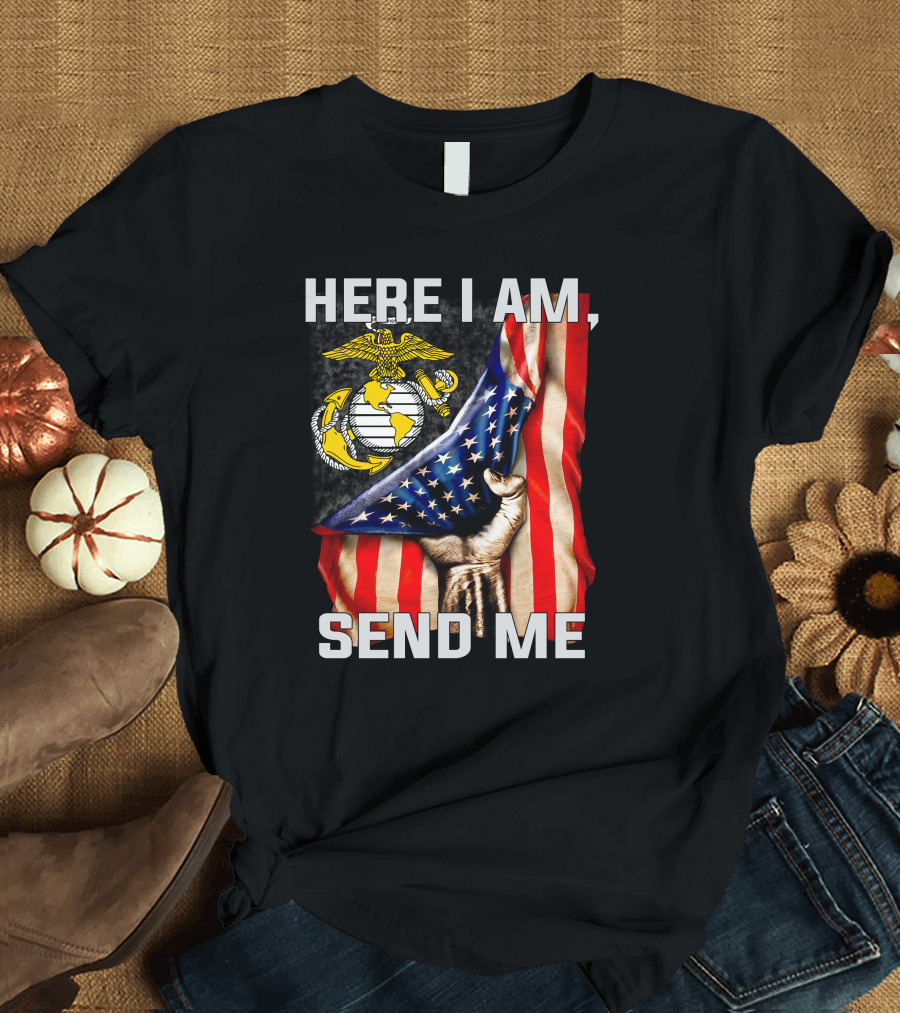 Here I Am Send Me US Marine Corps Eagle Globe Anchor American Flag T-Shirt