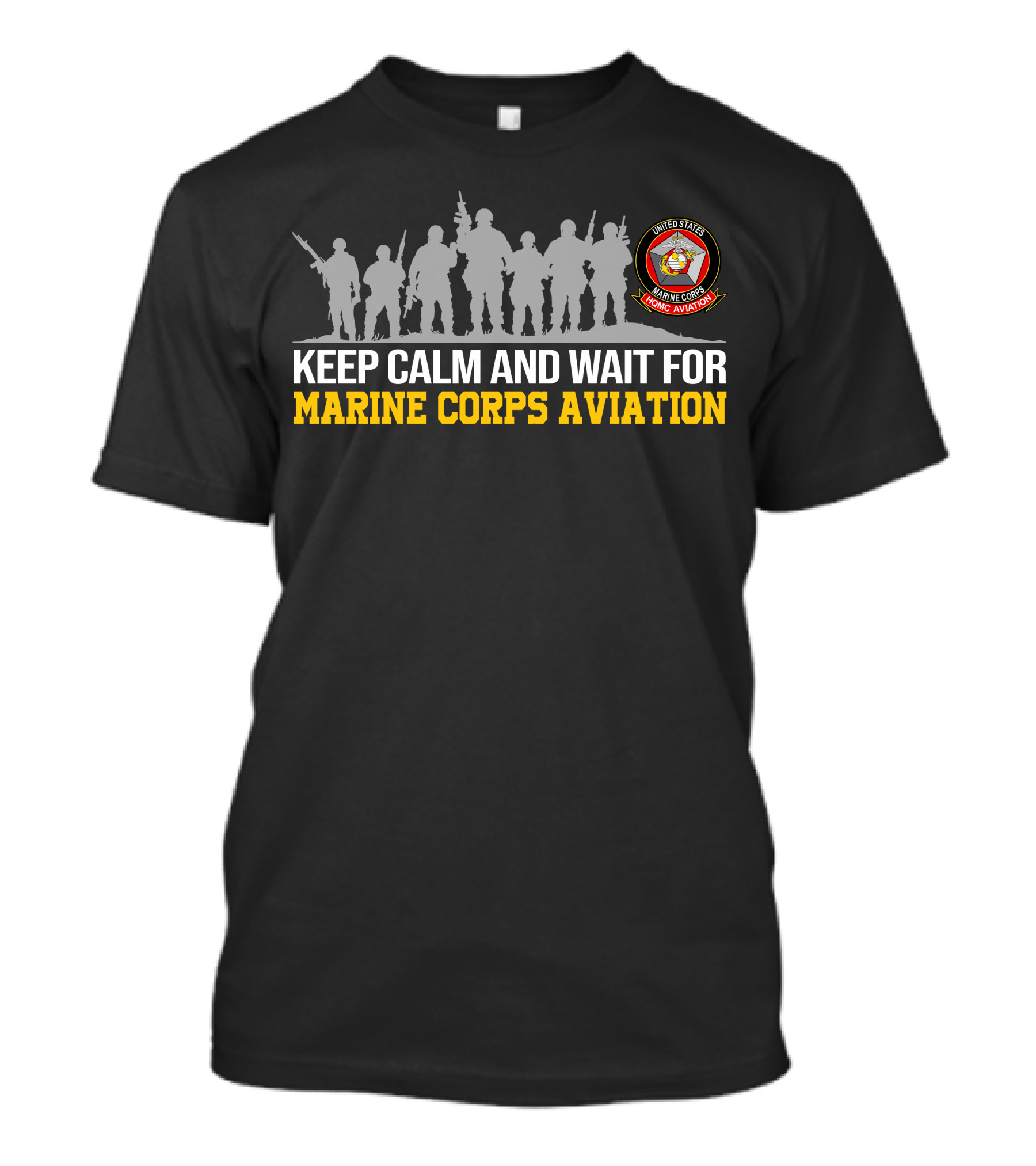 Keep Calm And Wait For Marine Corps Aviation United States Marine Corps Aviation T-Shirt