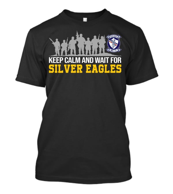 Vmfa-115 Silver Eagles Keep Calm And Wait T-Shirt
