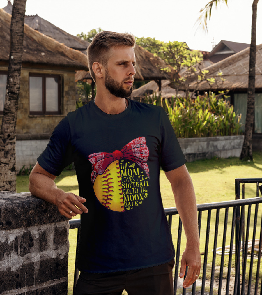 This Mom Loves Her Softball Girl To The Moon And Back T-Shirt