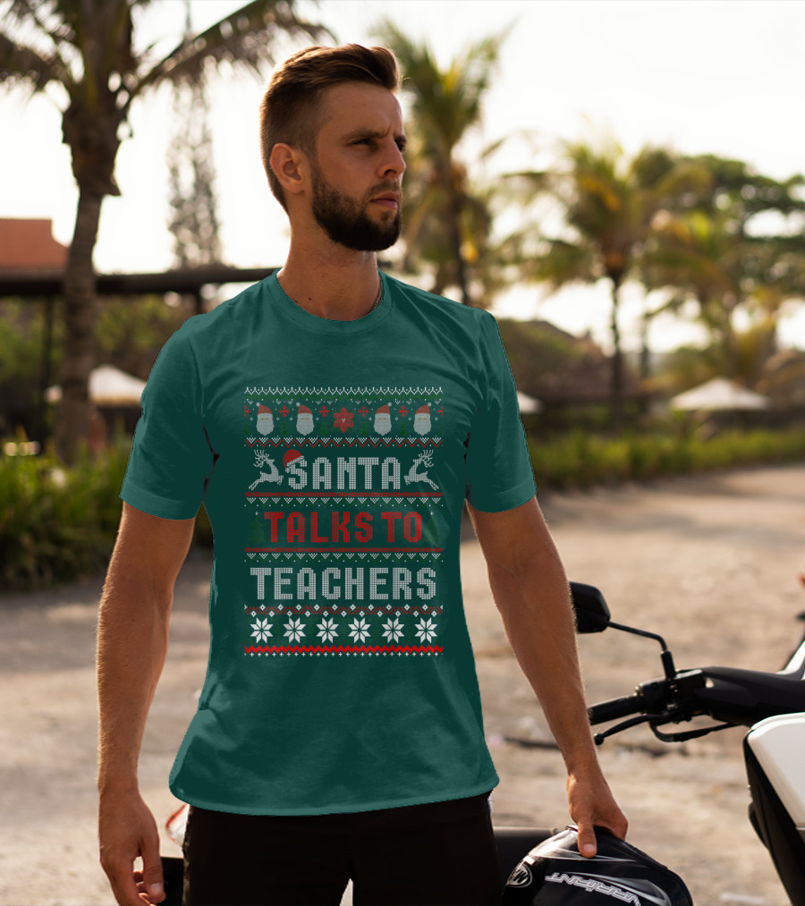 Santa Talks To Teachers Christmas Sweater Design With Reindeer And Santa Hats T-Shirt