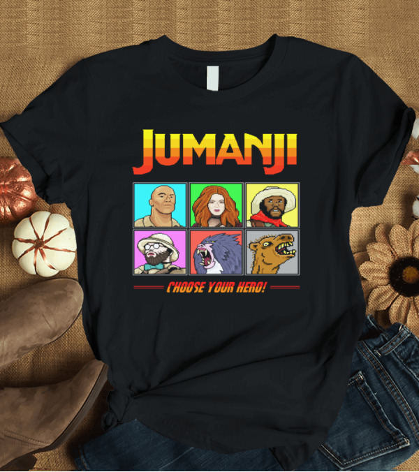 T-Shirt: Jumanji Choose Your Hero Retro Characters Adventure T-Shirt Jumanji Choose Your Hero Retro Characters Adventure T-Shirt