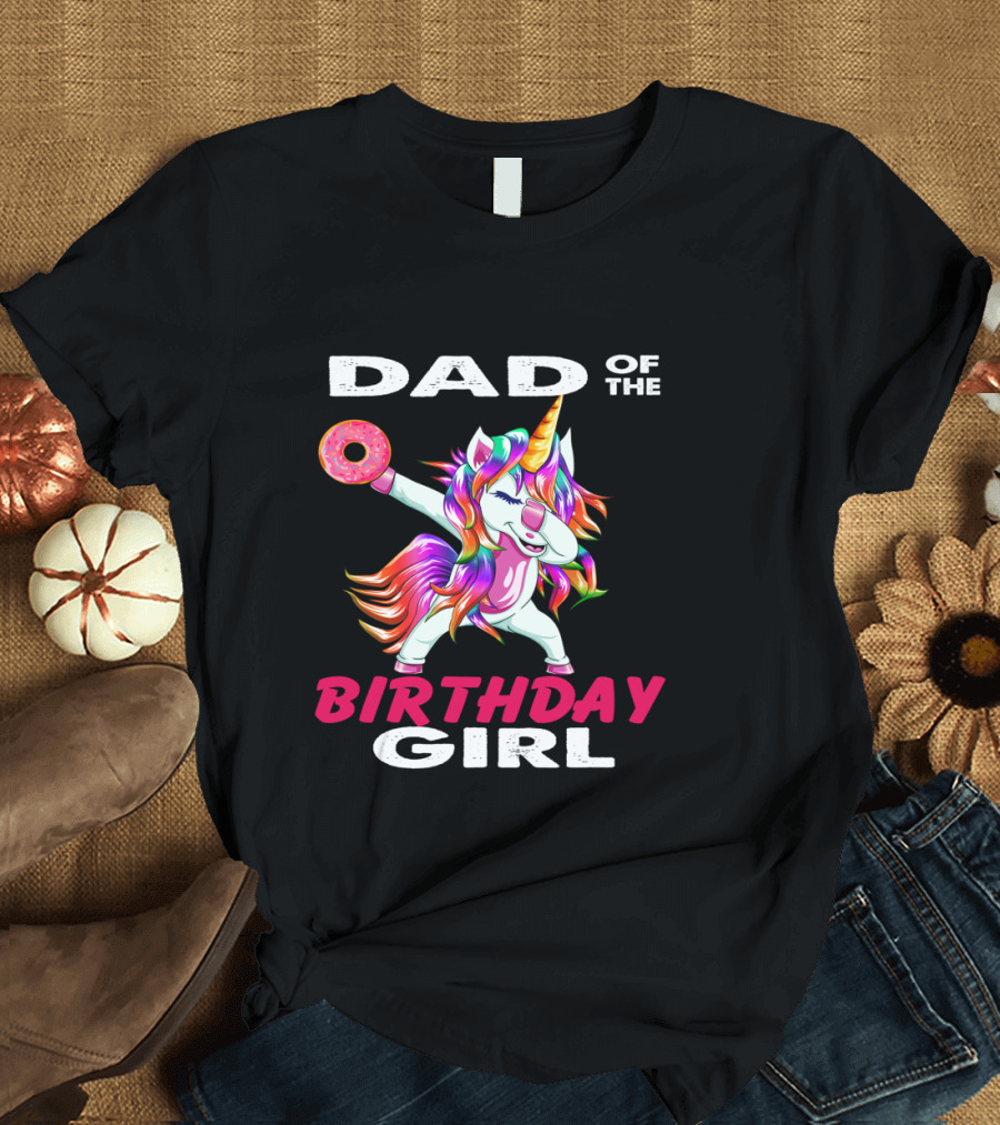 Dad Of The Birthday Girl Unicorn Donut T-Shirt