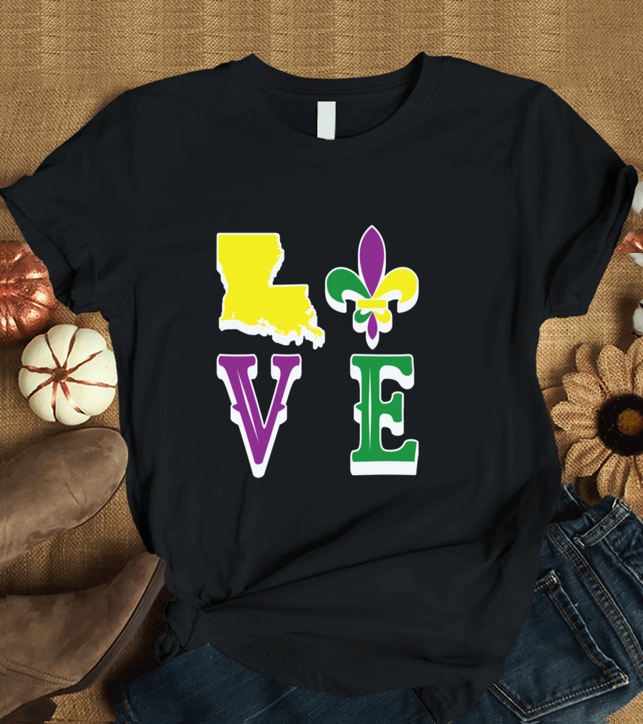 Love Louisiana Mardi Gras Map Fleur-de-Lis T-Shirt