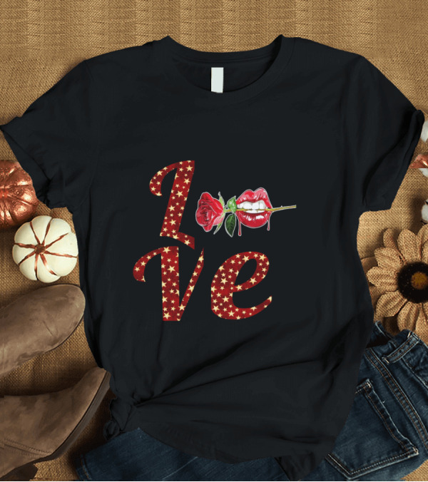 T-Shirt: LOVE Tooth Heart Dental Life Dentist Valentine's Day Kiss Rose Lips T-Shirt LOVE Tooth Heart Dental Life Dentist Valentine's Day Kiss Rose Lips T-Shirt