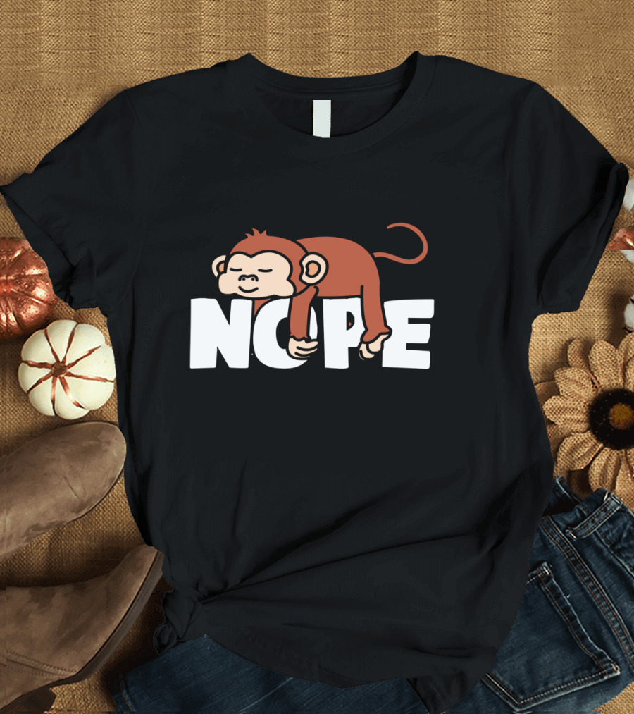 Nope Napping Monkey Funny Lazy Monkeys Lover T-Shirt