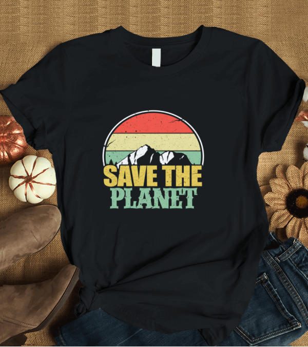 T-Shirt: Save The Planet Earth Day Mountain Vintage Retro Sunset T-Shirt Save The Planet Earth Day Mountain Vintage Retro Sunset T-Shirt