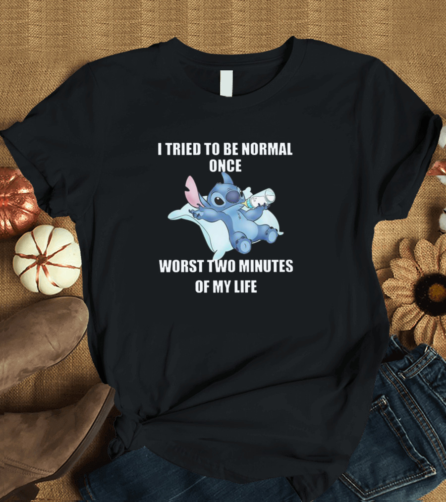 I Tried To Be Normal Once Worst Two Minutes Of My Life Stitch Character Holding Bottle T-Shirt