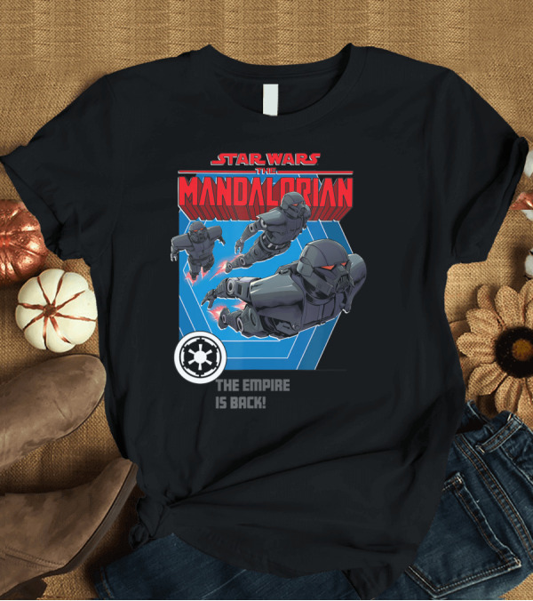 T-Shirt: Star Wars The Mandalorian The Empire Is Back Bounty Hunter Stormtroopers T-Shirt Star Wars The Mandalorian The Empire Is Back Bounty Hunter Stormtroopers T-Shirt