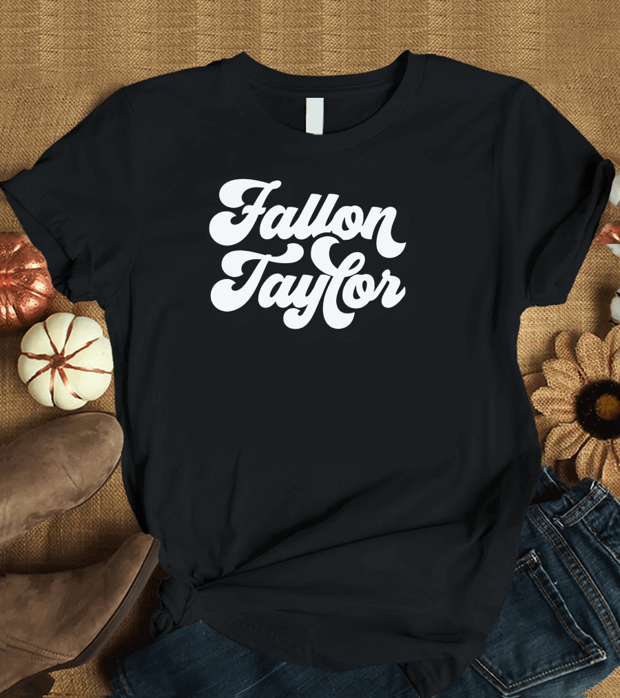 Fallon Taylor T-Shirt