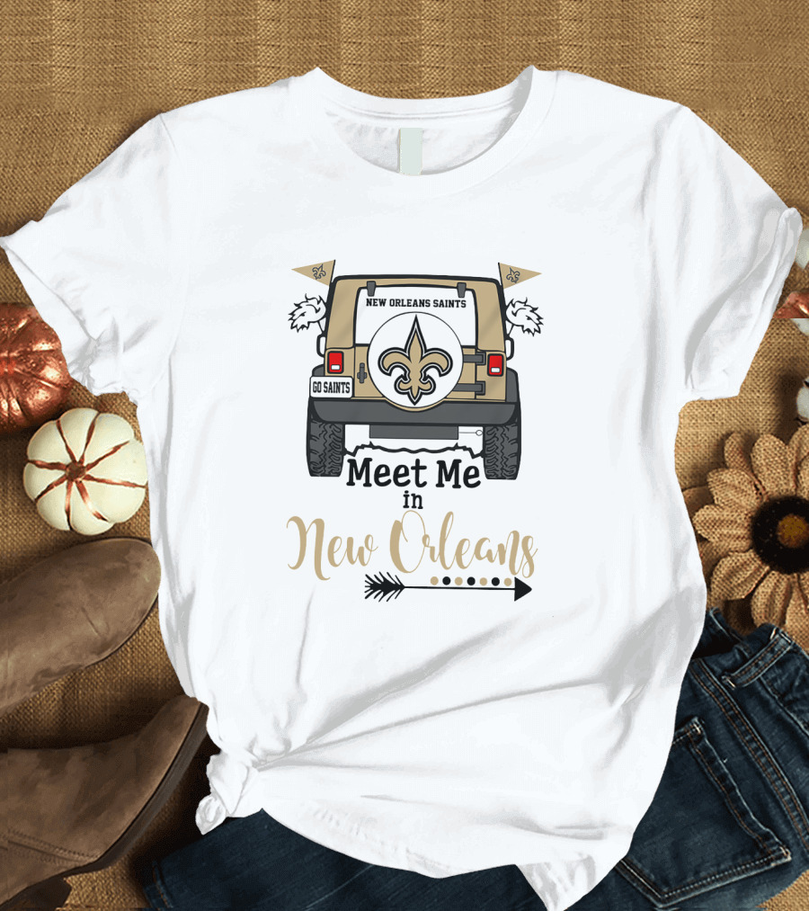 Meet Me in New Orleans Saints Go Saints Fleur-de-lis Jeep Adventure T-Shirt