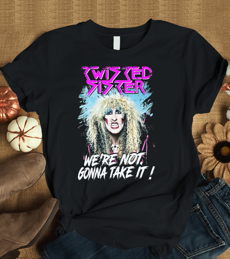 Twisted Sister We're Not Gonna Take It 80s Rock Band T-Shirt