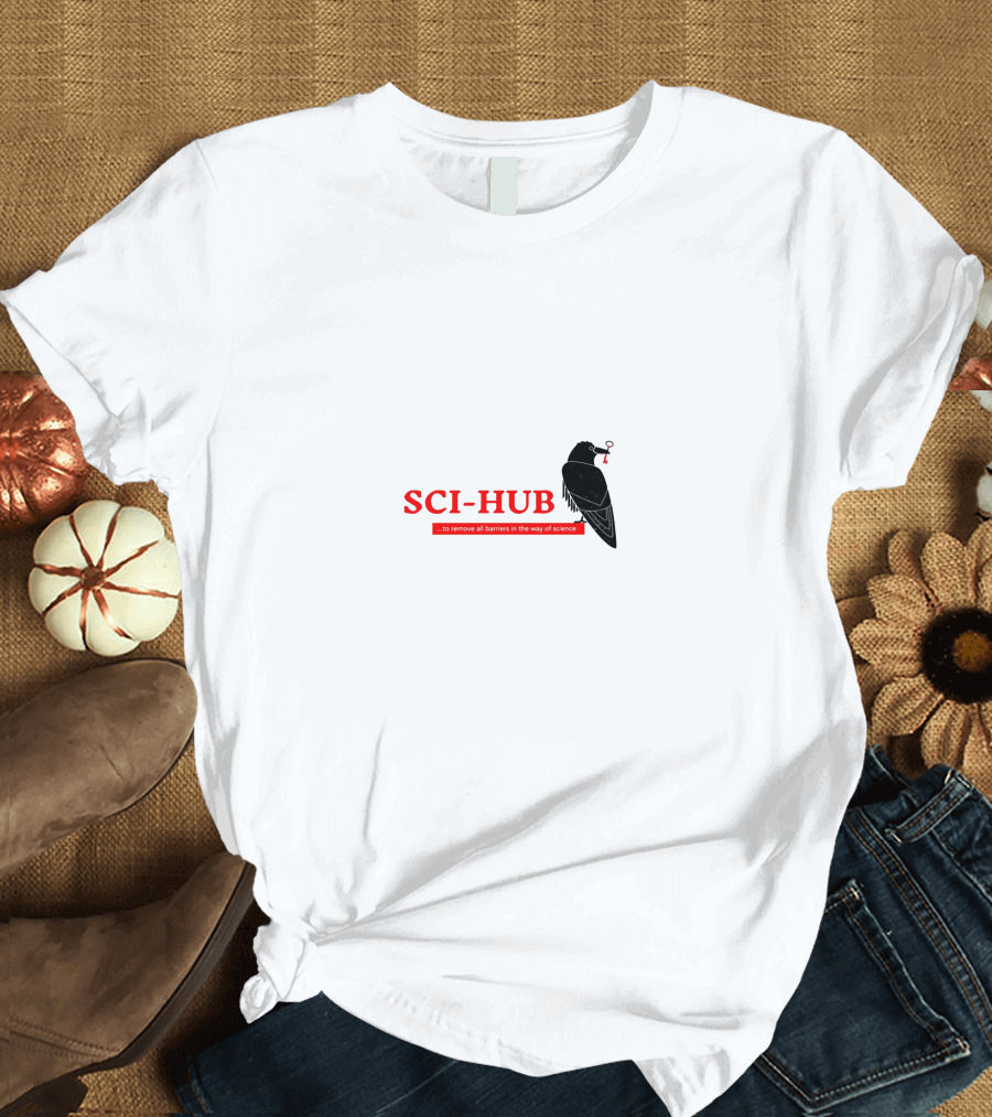 SCI-HUB Remove All Barriers In The Way Of Science Crow T-Shirt