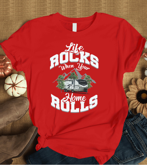 T-Shirt: Life Rocks When Your Home Rolls Keystone RV Cougar 34 TSB T-Shirt Life Rocks When Your Home Rolls Keystone RV Cougar 34 TSB T-Shirt