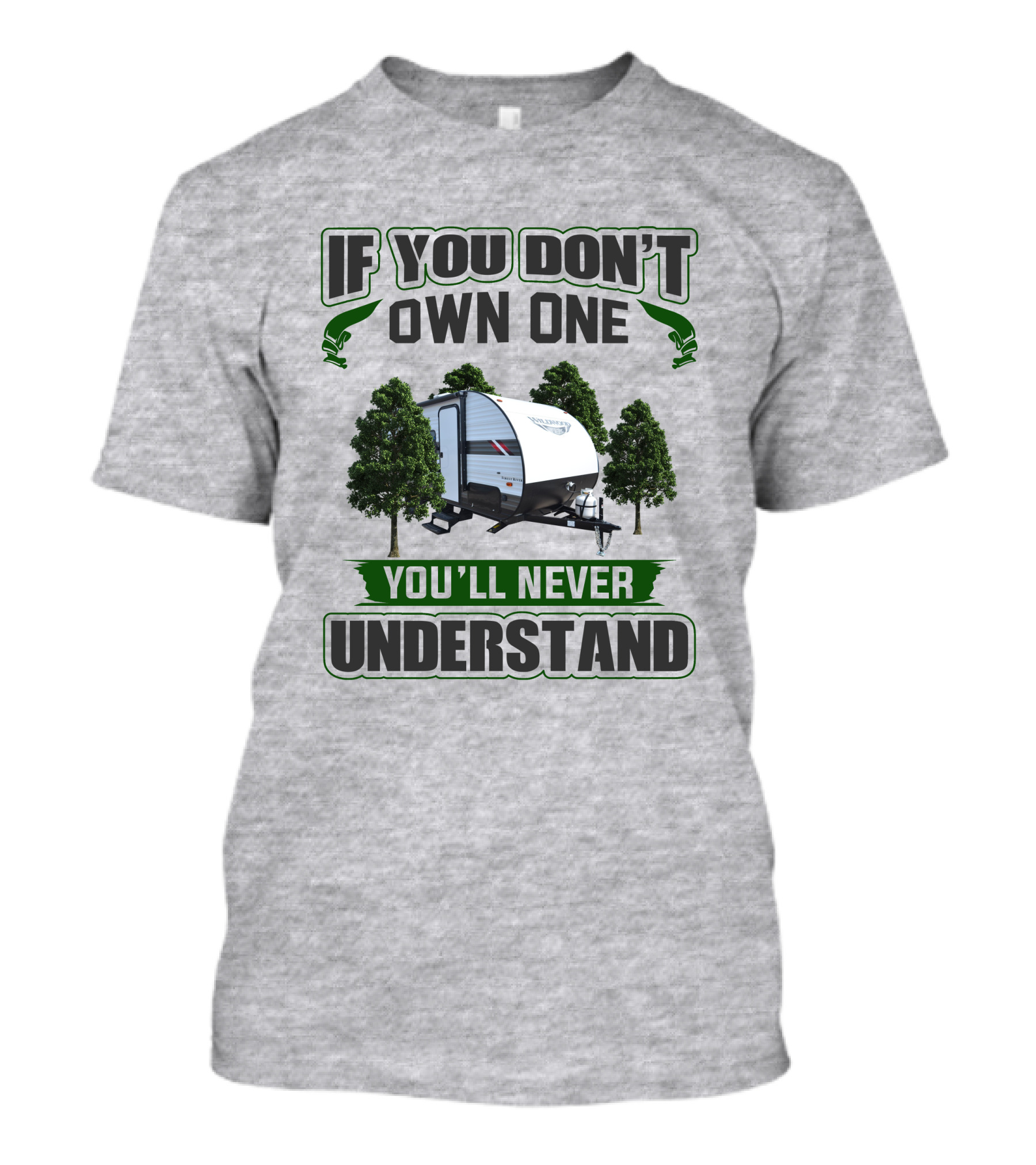 Wildwood 179DBK If You Don't Own One You'll Never Understand T-Shirt