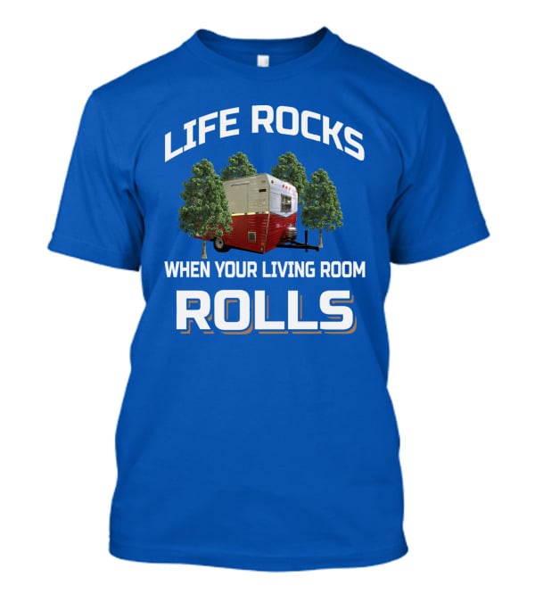 Life Rocks When Your Living Room Rolls Shasta Compact T-Shirt